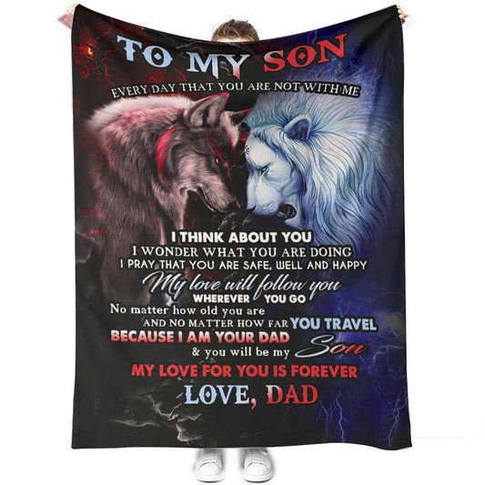Wolf Lion To My Son Love Dad Flannel Blanket For Cozy Bedroom And Sofa Decor