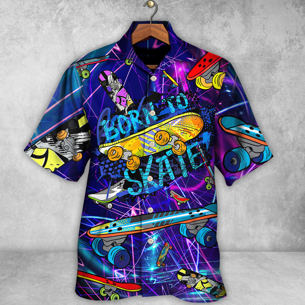 Skate Born To Ride Limited Edition – Hawaiian Shirt