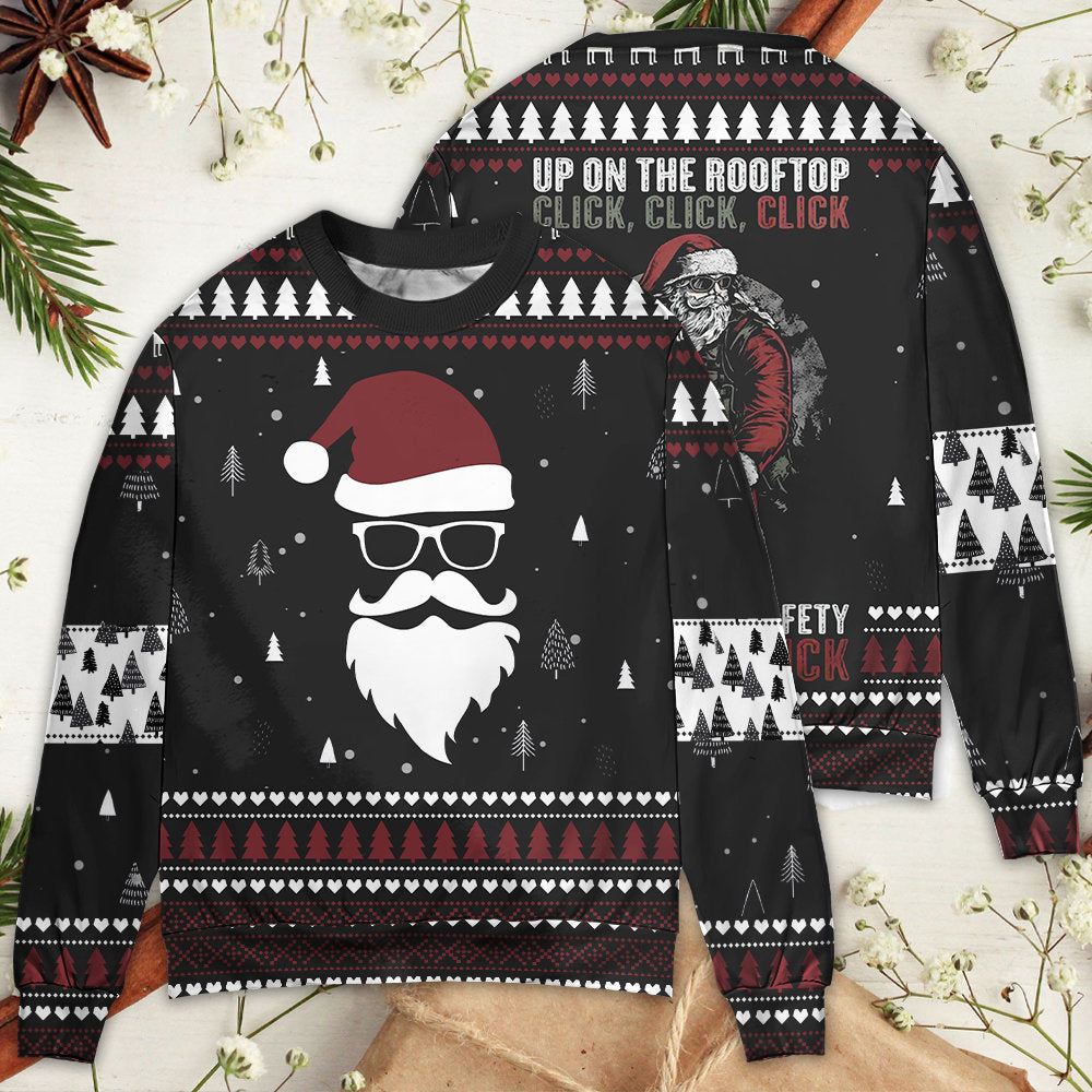 Christmas Santa Up On The Rooftop – Sweater - Ugly Christmas Sweater