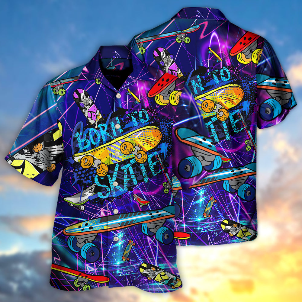 Skate Born To Ride Limited Edition – Hawaiian Shirt