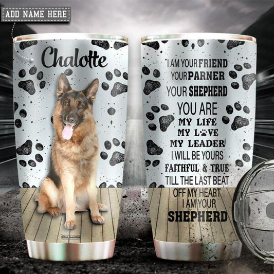 German Shepherd Dog I Am Your Friend Personalized 20 Oz Tumbler