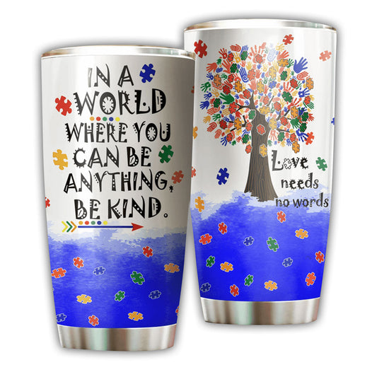 Autism Love Needs No Words 20 Oz Tumbler For Travel Gifts