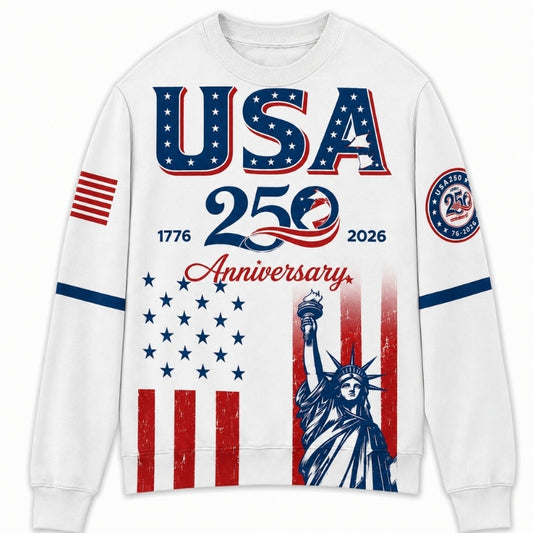 America 250th Anniversary Sweater - USA Liberty Flag Anniversary