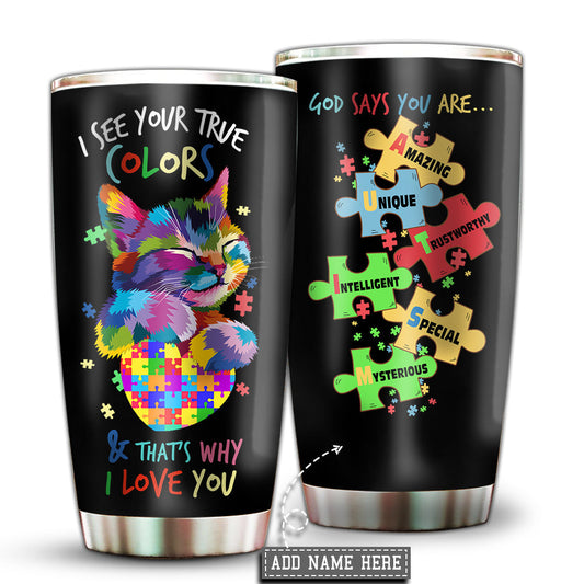 Autism Awareness I See Your True Colors Personalized 20 Oz Tumbler