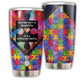 Autism Isn't A Disability It's A Different Ability 20 Oz Tumbler