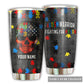Autism Warrior Fighting For My Son Personalized 20 Oz Tumbler