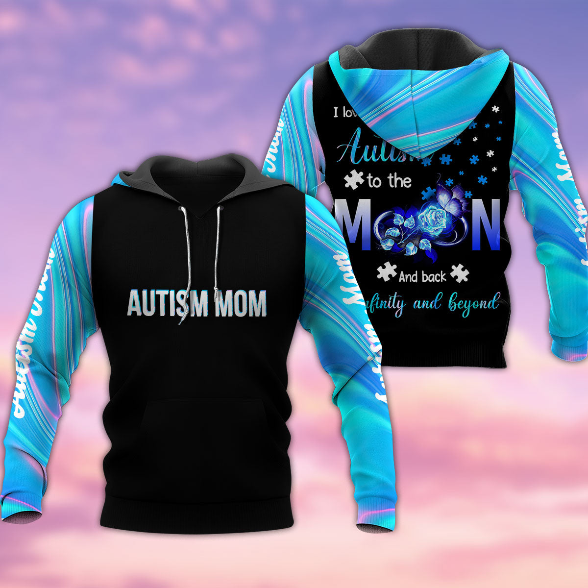Autism Mom To The Moon Personalized - 3D Hoodie2