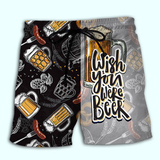 Beer Wish You Were Beer Funny Quote – Beach Short