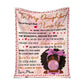 Black Girl To My Daughter African American 50 x 60 Inch Flannel Blanket For Cozy Bedroom And Sofa Decor