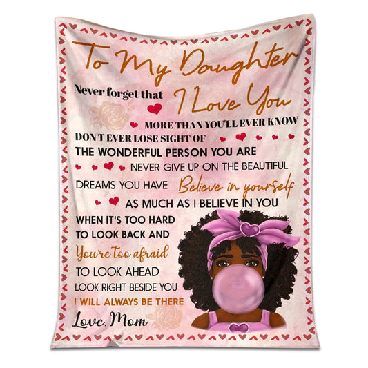 Black Girl To My Daughter African American Lovely 50 x 60 Inch Flannel Blanket For Cozy Bedroom And Sofa Decor
