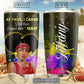 Black Woman Powerful I Cared But Then Personalized 20 Oz Tumbler