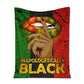 Black Woman Unapologetically Black African American 50 x 60 Inch Flannel Blanket For Cozy Bedroom And Sofa Decor