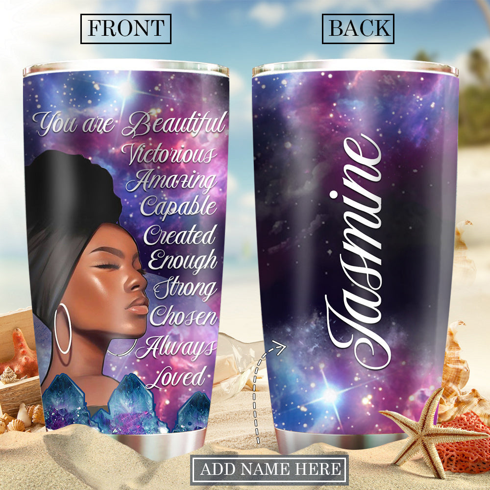 Black Woman You Are Beautiful Mysterious Galaxy Personalized 20 Oz Tumbler