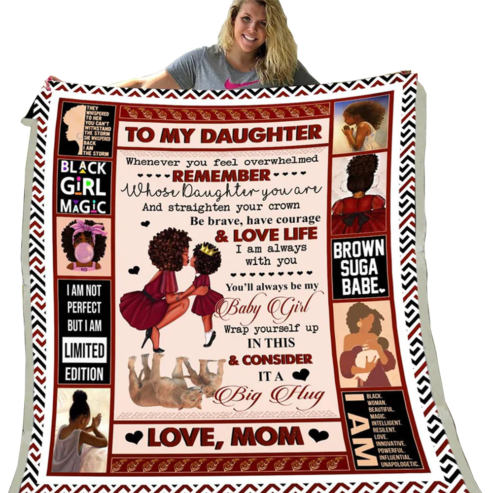 Black Woman To My Daughter From Mom Flannel Blanket For Cozy Bedroom And Sofa Decor