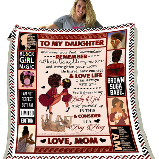 Black Woman To My Daughter From Mom Flannel Blanket For Cozy Bedroom And Sofa Decor