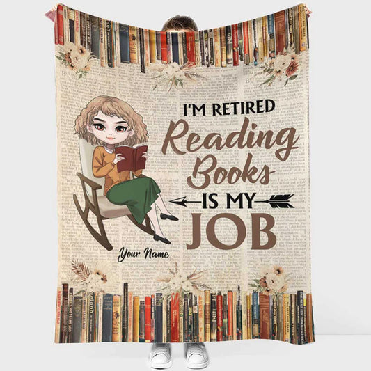 Book I'm Retired Reading Books Is My Job Personalized 50 x 60 Inch Flannel Blanket For Cozy Bedroom And Sofa Decor