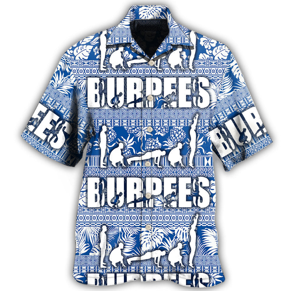 Burpees Fitness Humor - Hawaiian Shirt