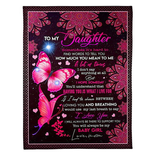 Butterfly How Much You Mean To Me Daughter Gift 50 x 60 Inch Flannel Blanket For Cozy Bedroom And Sofa Decor