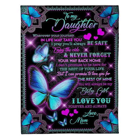 Butterfly I Love You Daughter Gift Be Safe 50 x 60 Inch Flannel Blanket For Cozy Bedroom And Sofa Decor