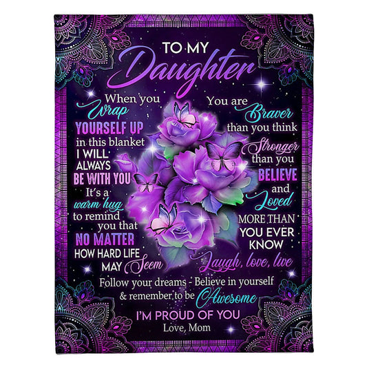 Butterfly I'm Proud Of You Daughter Gift 50 x 60 Inch Flannel Blanket For Cozy Bedroom And Sofa Decor