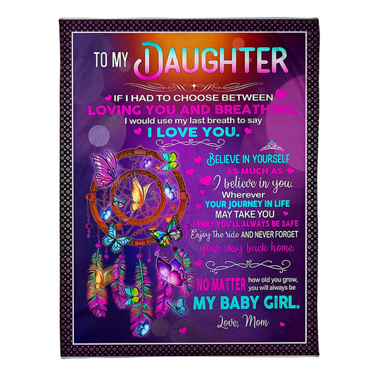 Butterfly My Baby Girl Daughter Gift 50 x 60 Inch Flannel Blanket For Cozy Bedroom And Sofa Decor