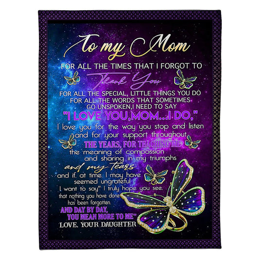 Butterfly To My Mom I Love You For All The Time 50 x 60 Inch Flannel Blanket For Cozy Bedroom And Sofa Decor
