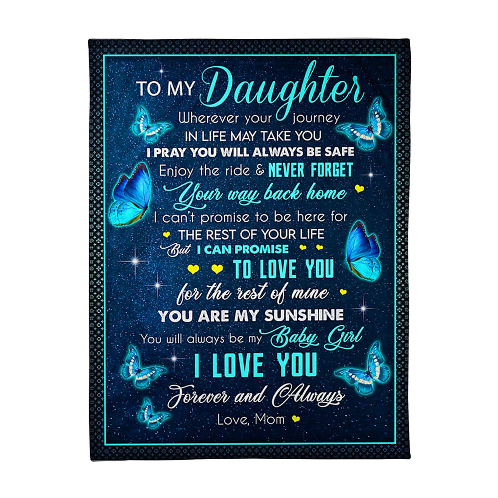 Butterfly Wherever Your Journey In Life Mom To Daughter 50 x 60 Inch Flannel Blanket For Cozy Bedroom And Sofa Decor