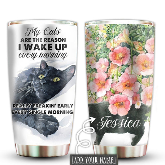 Cat The Reason I Wake Up Every Morning Personalized 20 Oz Tumbler