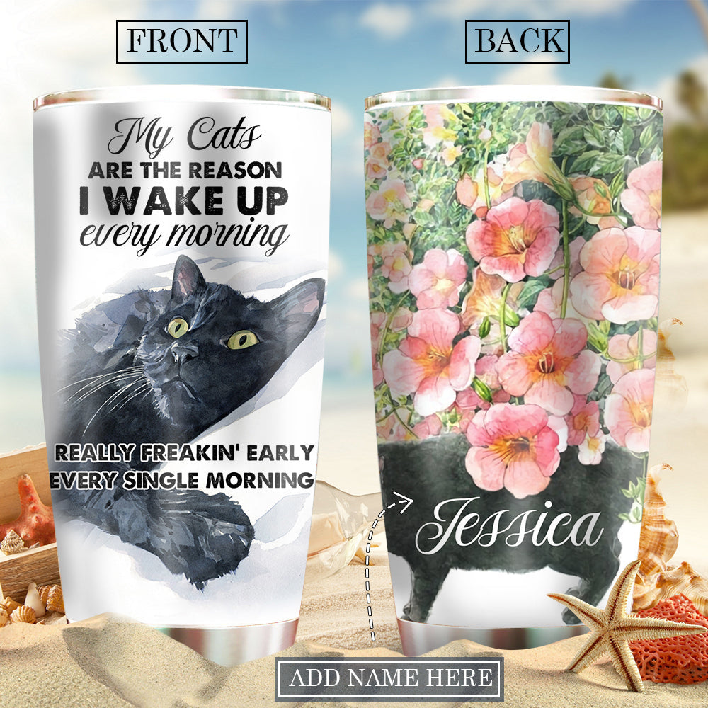 Cat The Reason I Wake Up Every Morning Personalized 20 Oz Tumbler