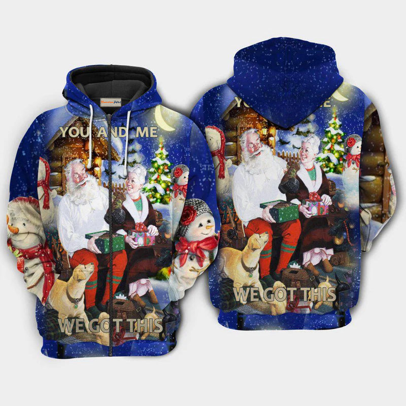 Christmas You And Me We Got This Quote – 3D Hoodie