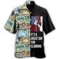 It’s A Great Day For Climbing Adventure - Hawaiian Shirt