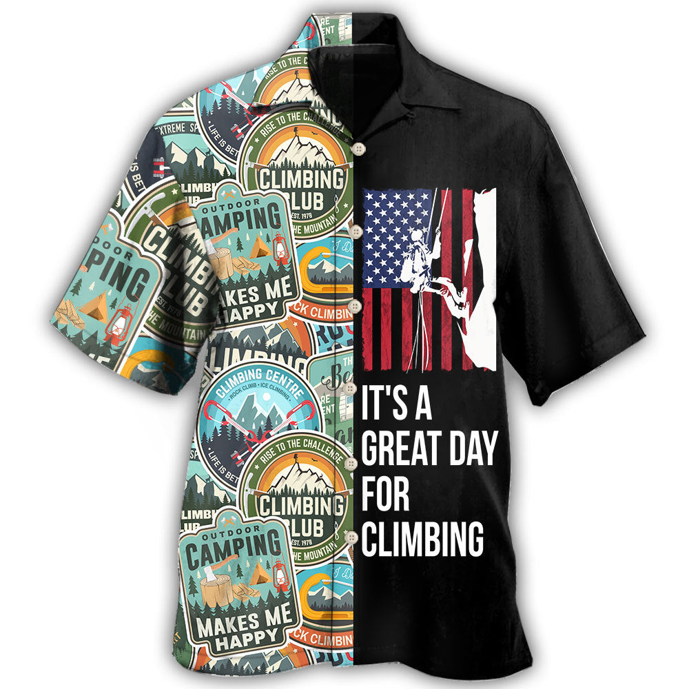 It’s A Great Day For Climbing Adventure - Hawaiian Shirt