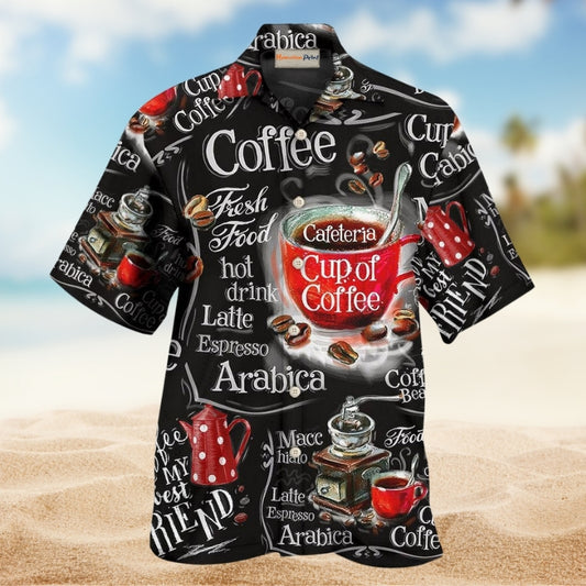 Coffee Make Everything Better Limited Edition – Hawaiian Shirt