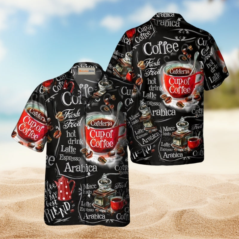 Coffee Make Everything Better Limited Edition – Hawaiian Shirt