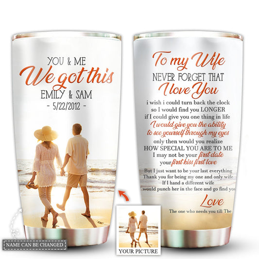 You And Me Couple To My Wife Custom Photo 20 Oz Tumbler