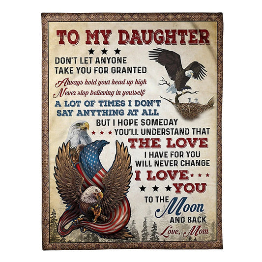 Eagle I Love You Daughter Gift 50 x 60 Inch Flannel Blanket For Cozy Bedroom And Sofa Decor