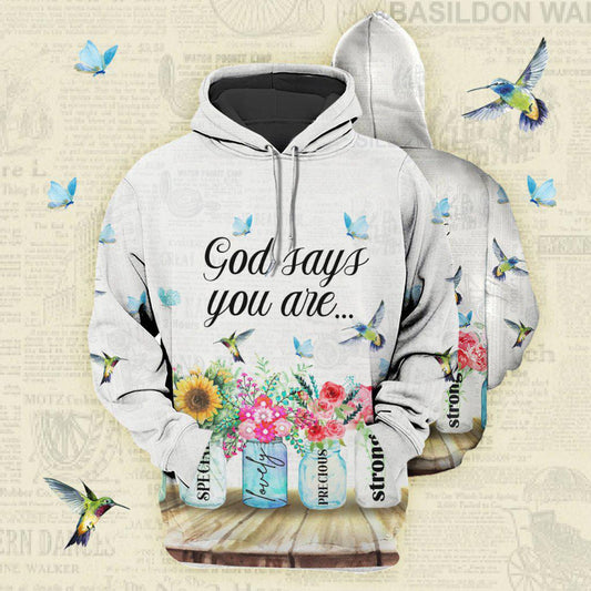 God Says You Are Floral Art - 3D Hoodie