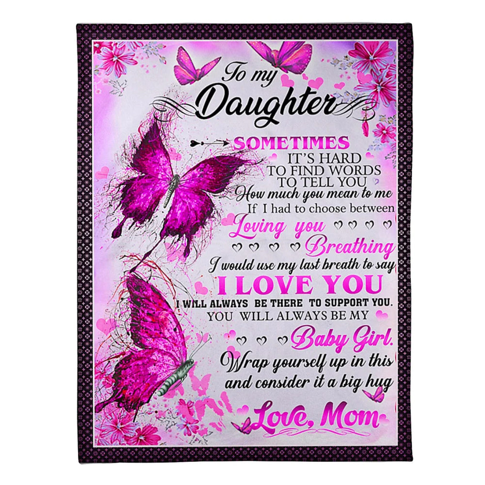 Family It's Hard To Find Words To Tell You Mom To Daughter Pink 50 x 60 Inch Flannel Blanket For Cozy Bedroom And Sofa Decor