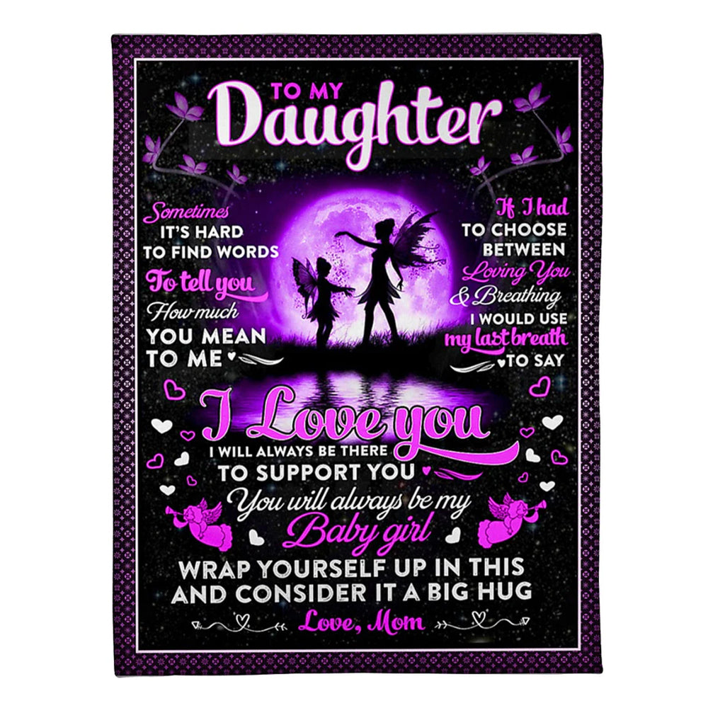 Family Sometimes It's Hard To Find Words Mom To Daughter 50 x 60 Inch Flannel Blanket For Cozy Bedroom And Sofa Decor