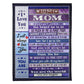 Family To My Mom The Loves 50 x 60 Inch Flannel Blanket For Cozy Bedroom And Sofa Decor