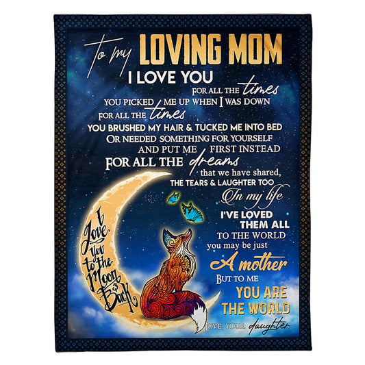 Family To My Mom You Will Always Be My Loving Mom 50 x 60 Inch Flannel Blanket For Cozy Bedroom And Sofa Decor