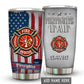 Firefighter Brave Personalized 20 Oz Tumbler