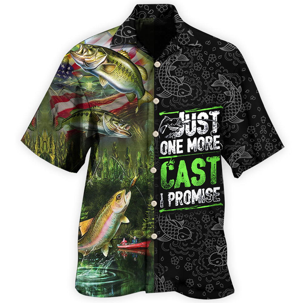 Fishing Just One More Cast Promise - Hawaiian Shirt