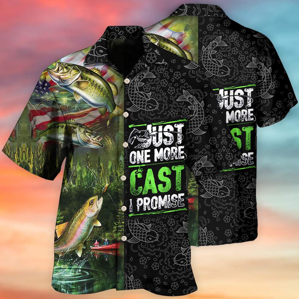 Fishing Just One More Cast Promise - Hawaiian Shirt