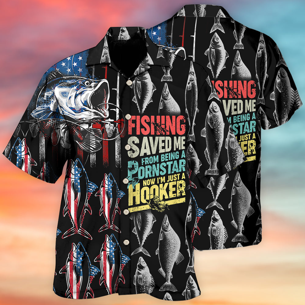 Fishing Saved My Life Humor Angler - Hawaiian Shirt