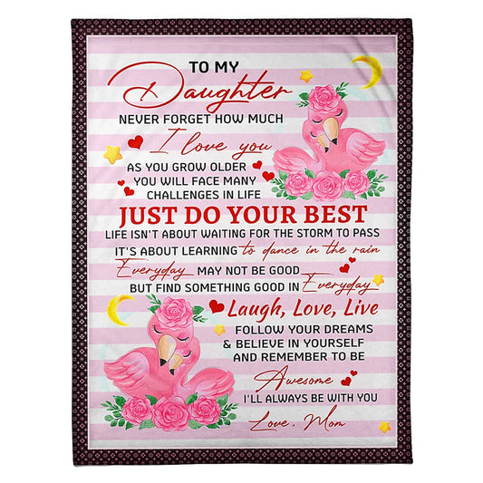 Flamingo Positive Encouragement Message Daughter Gift 50 x 60 Inch Flannel Blanket For Cozy Bedroom And Sofa Decor