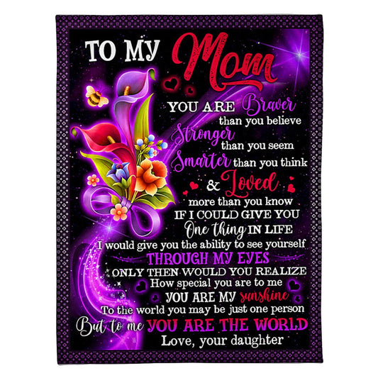 Flower To My Mom You Are The World To Me 50 x 60 Inch Flannel Blanket For Cozy Bedroom And Sofa Decor