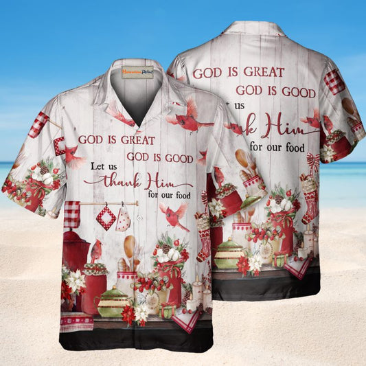 God Is Great God Is Good Style – Hawaiian Shirt