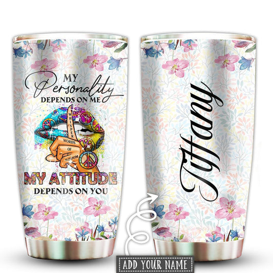 Hippie Lip Depends On You Floral Personalized 20 Oz Tumbler