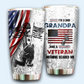Dad Grandpa Veteran Nice 20 Oz Tumbler For Travel Gifts